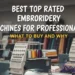 Top Rated Embroidery Machines