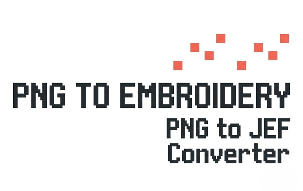 PNG to JEF Converter: Complete Guide to Convert Images into Janome Embroidery Files